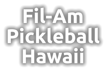 Fil-Am Pickleball Hawaii