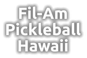 Fil-Am Pickleball Hawaii